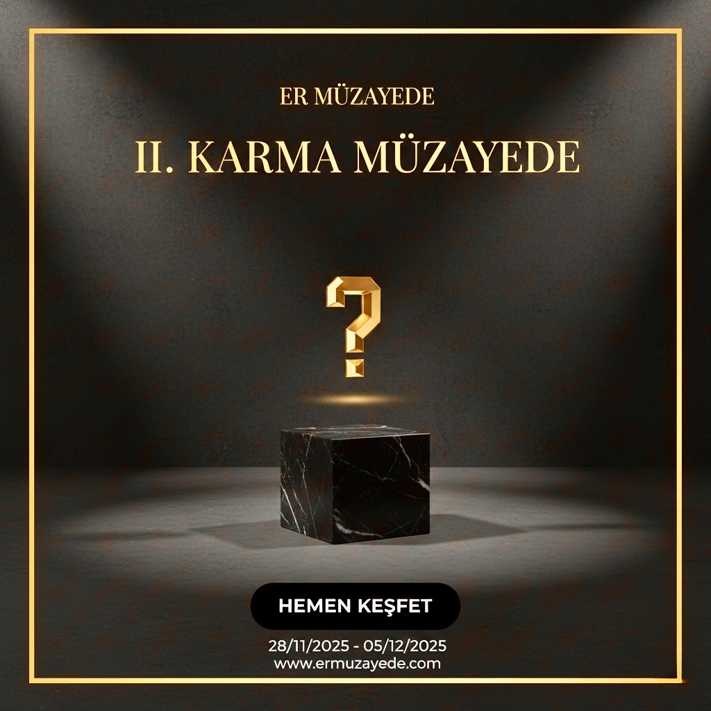 ll. KARMA MÜZAYEDE - ER MÜZAYEDE